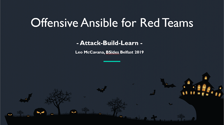 Opening Slide - Offensive Ansible for Red Teams - BSides 2019 presentation by leomccavana.com